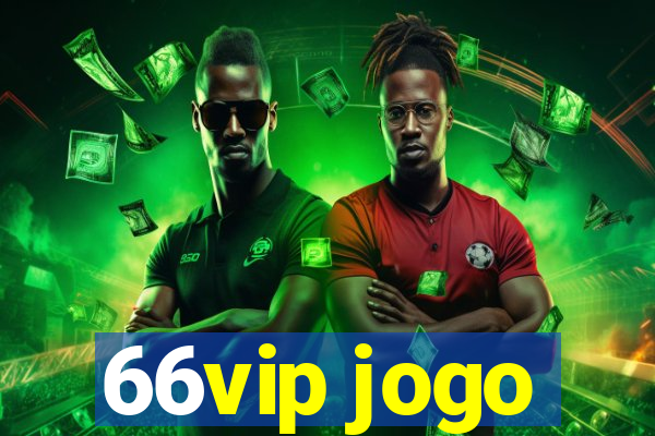 66vip jogo